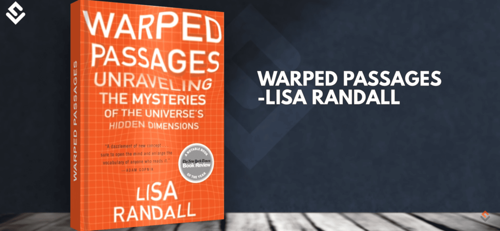 Warped Passages By Lisa Randall. Best science books