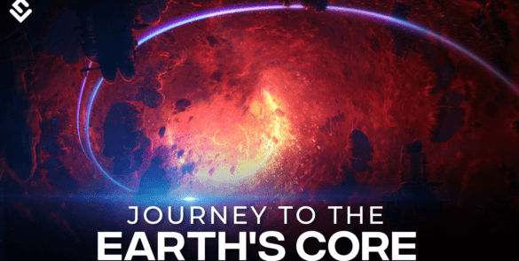 Journey To The Earth's Core